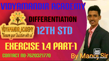 ||DIFFERENTIATION||Exercise 1.4 Part-1||By Manoj Sir||