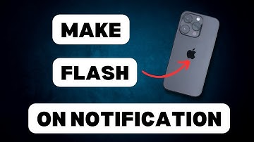 How to Make Your iPhone Flash When You Get a Text / When Ringing
