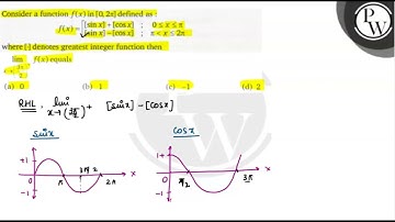 Consider a function \( f(x) \) in \( [0,2 \pi] \) defined as : \[ f...