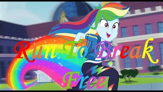 Download Lagu Rainbow Dash ~ Run to Break Free (Lyrics) ~ MLP:EG MP3