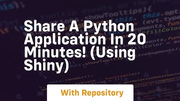 Share a python application in 20 minutes! using shiny