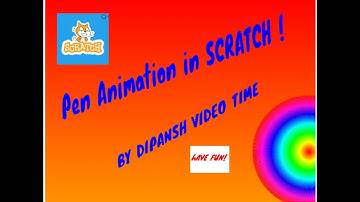 Scratch Pen Animation ! DIPANSH VIDEO TIME