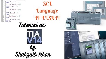 Siemens TIA Portal - PLC - Tutorial 45 - SCL Language Basics IF THEN ELSEIF