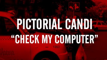 PICTORIAL CANDI / CHECK MY COMPUTER