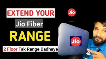 How to Improve Internet Speed & Rang || Jio fiber range issue || Jio fiber speed problem