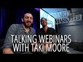 Taki Moore Blog Post Webinars