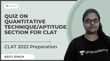 Quiz on Quantitative Technique/aptitude section for CLAT | CLAT 2022 Preparation| Kriti Singh