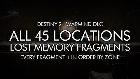 Destiny 2 - All 45 Lost Memory Fragment Locations - In Order By Zone