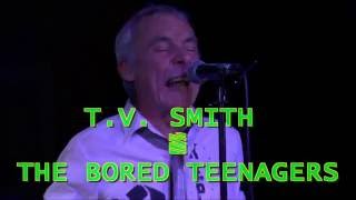 TV SMITH &amp; THE BORED TEENAGERS