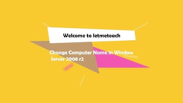 How to Change Computer Name in Window Server 2008 r2