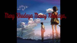 Mery Khuda Drama Title song with lyrics|Showbizghar