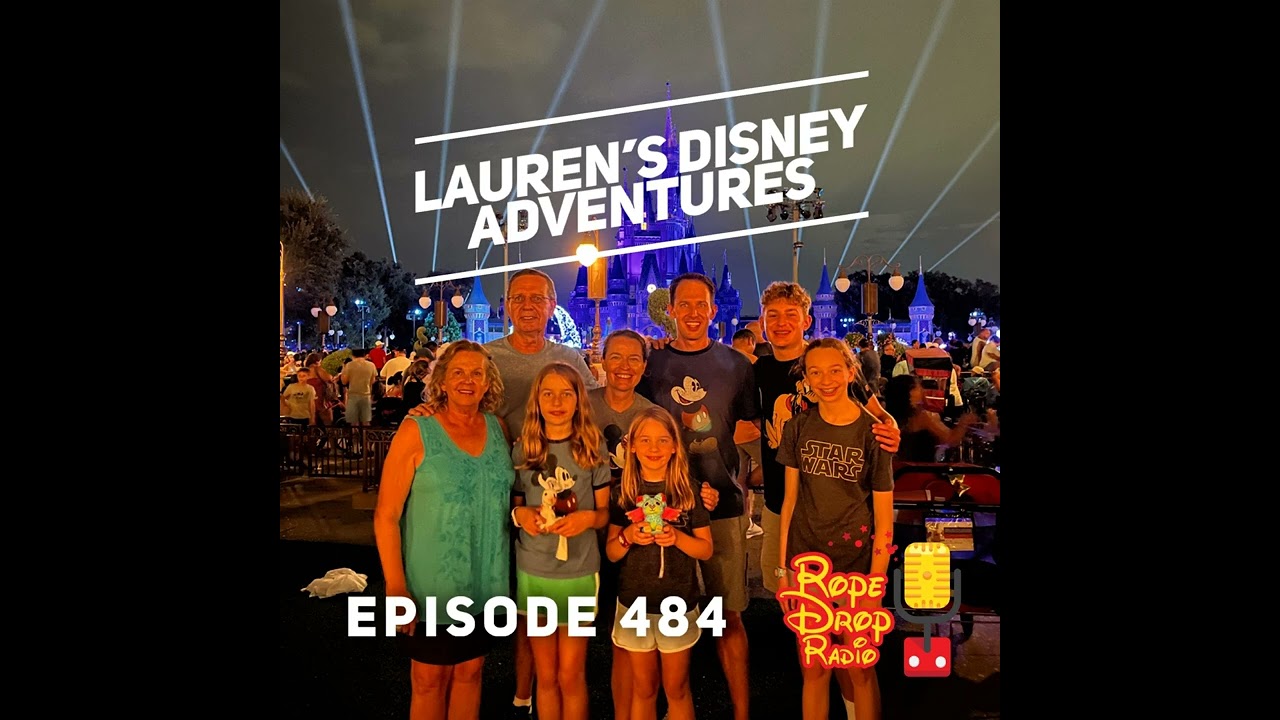 RDR 484: Trip Report: Lauren’s Disney World Adventures