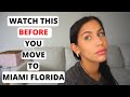 10 THINGS YOU NEED TO KNOW BEFORE MOVING TO MIAMI FLORIDA | 2021
