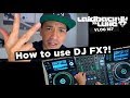 How to use dj fx