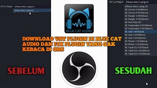 TUTORIAL CARA DOWNLOAD VST PLUGIN DI BLUE CAT AUDIO DAN FIX PLUGIN YANG GK ADA ATAU GK KEBACA DI OBS screenshot 2