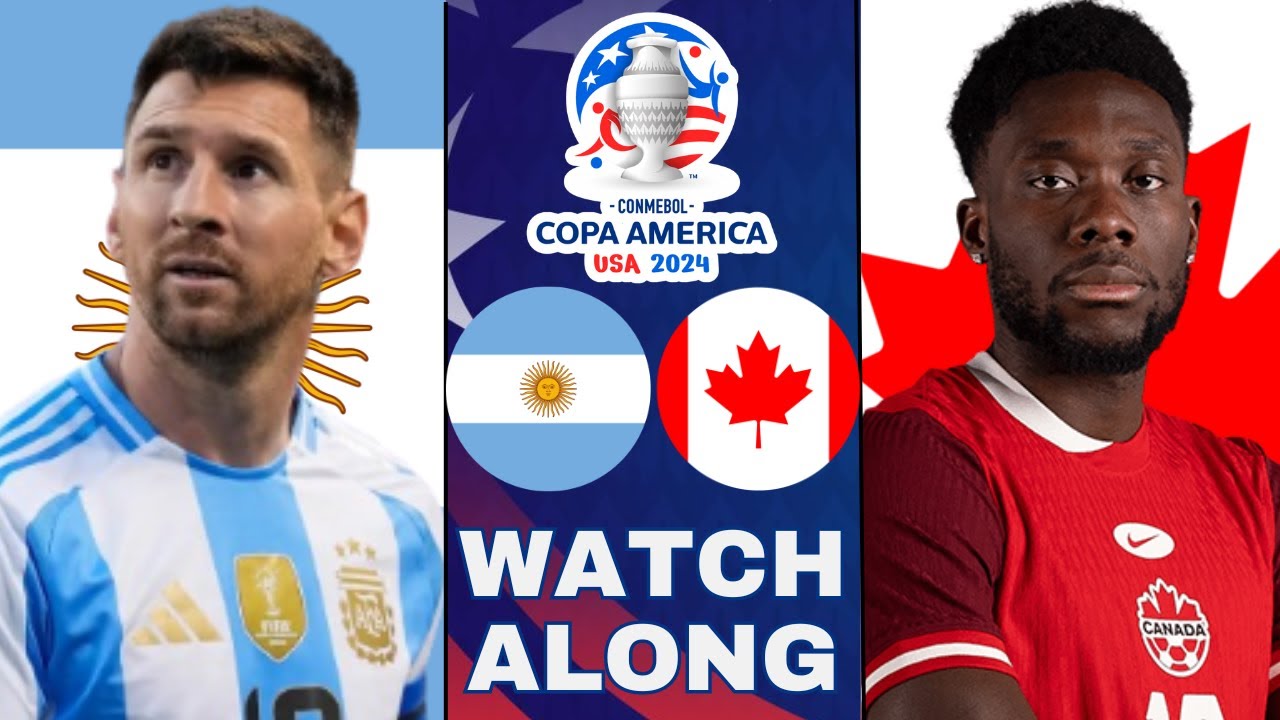 ARGENTINA VS CANADA LIVE STREAM | COPA AMERICA 2024 - YouTube