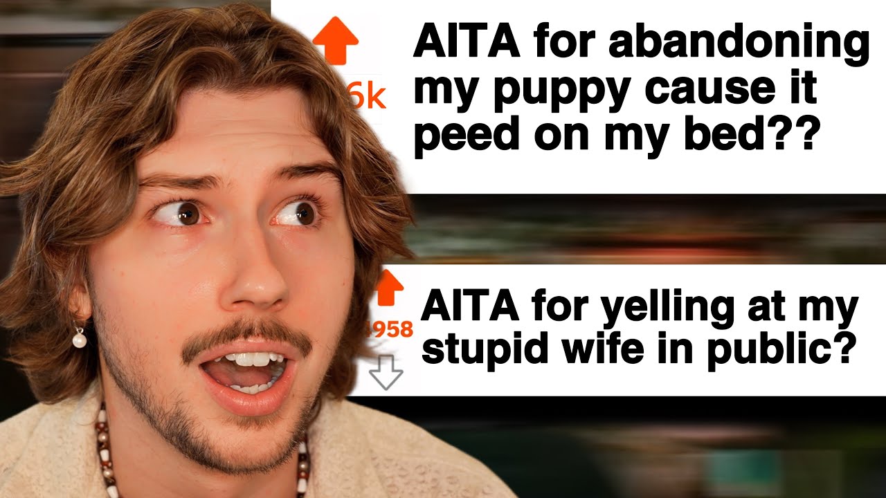 r/AmITheA**hole is CRAZY