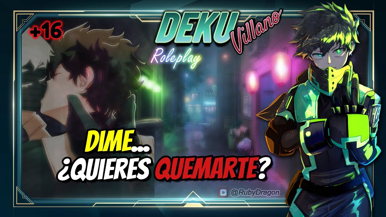 DEKU Villano y tú - 