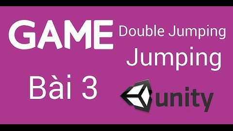 [TUT 3]: Jumping và Double Jumping một đối tượng trong game 2D
