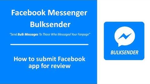 How to submit for Facebook App review - Bulksender plugin (Updated Oct 2019)