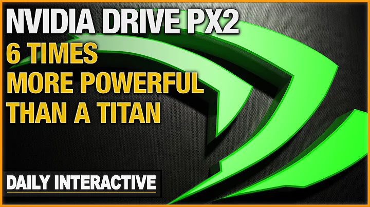 Nvidia Drive PX2: 6 Veces Más Potente que GeForce Titan