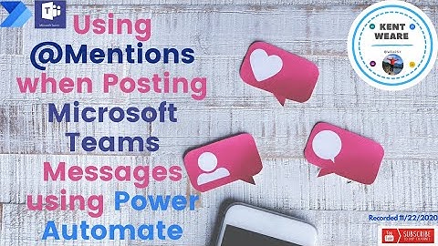061 - Sending @Mentions to Microsoft Teams using Power Automate