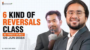 5 JUNE 2024 | 6 KINDS OF REVERSALS THEORY CLASS BY MR. VINEET DUBEY | LTP CALCULATOR | OPTION CHAIN
