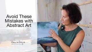 Mistakes To Avoid In Abstract Painting: 5 Simple Fixes | abstract painting
