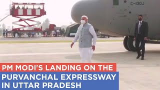 PM Modi's landing on the Purvanchal Expressway in Uttar Pradesh
