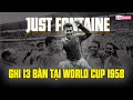 Tất tần tật về JUST FONTAINE - Danh thủ từng GHI 13 BÀN tại 1 KỲ WORLD CUP