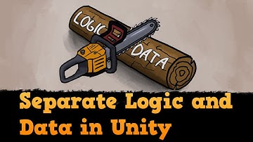 Separating Logic from your Data in Unity (Sock#06)
