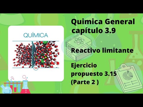 reactivo limitante | ejemplo 3.15 -capítulo 3.9 (parte 2)