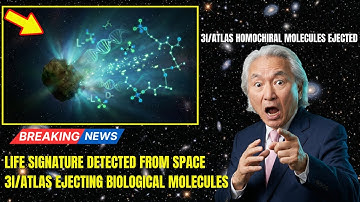 3I/ATLAS Just EJECTED Homochiral Molecules — Life Signature Confirmed | Michio Kaku