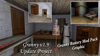 Granny v1.9 Update - Grizzly's Project (Granny: Recaptured) with Granny Buttery Mod Pack Graphic