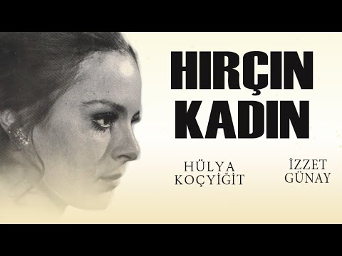 Hırçın Kadın Türk Filmi | FULL | İZZET GÜNAY | HÜLYA KOÇYİĞİT