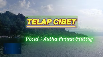 Telap Cibet Anta Prima Ginting | Lagu Karo | Lirik Lagu