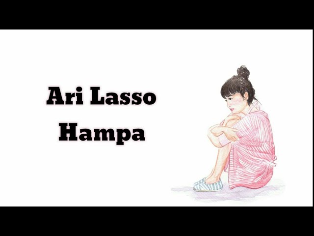 Ari Lasso - Hampa | offficial lirik video | lirik lagu #lirikkata class=