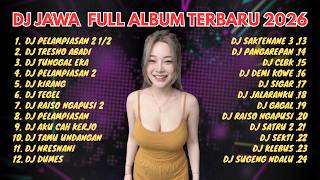 DJ RUMANGSAMU AKU IKI TRESNO - DJ PELAMPIASAN 2 1/2 LA TASYA X NAYLA FARDILA - DJ JAWA TERBARU 2026