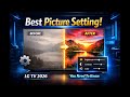 LG TV Best Picture Setting | You Need To Know | LG TV 2026