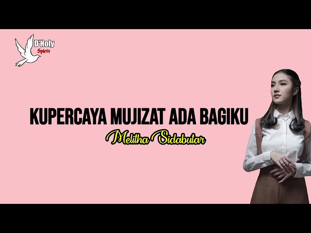 Kupercaya Mujizat Ada Bagiku - Melitha Sidabutar Lirik | Unofficial | class=