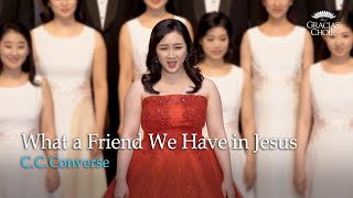 Video thumbnail of "Gracias Choir - What a Friend We Have in Jesus"