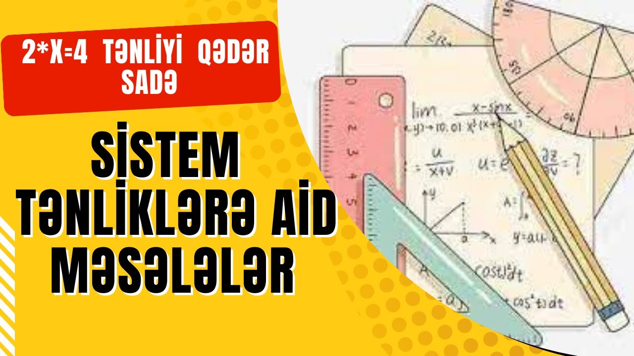 Sistem  tənliklərə  aid  məsələlər.Miq/Sertifikasiya