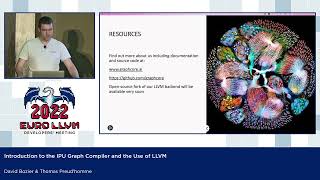2022 EuroLLVM Dev Mtg “Introduction to the IPU graph compiler and the use of LLVM”