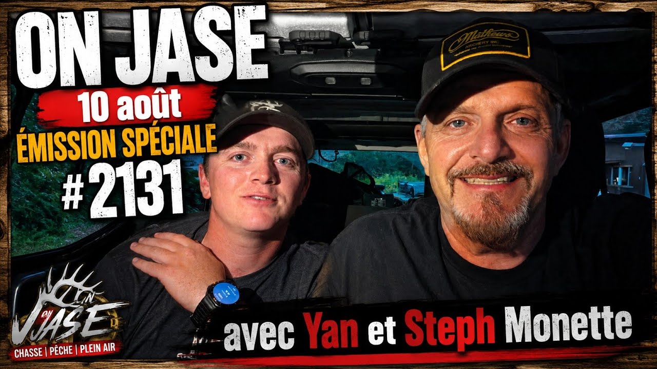 ON JASE - 10 août Émission spéciale #2131 avec Yan et Steph Monette