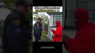 kidnapped woman found alive in plastic bin #shorts #cops #police #bodycam Update
