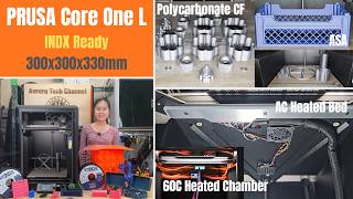 Prusa Core One L - INDX Ready, 300x300x330mm, 60C heated chamber, future proof CoreXY 3D Printer