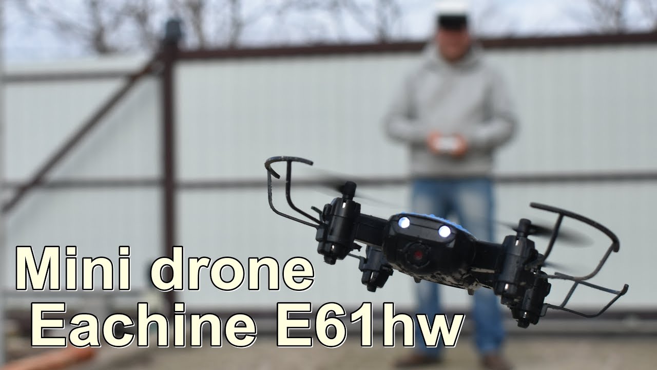 Тraining Drone. Мини дрон для новичка Eachine E61hw. Недорогой дрон для обучения.