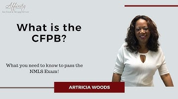 Passing the NMLS Exam - What is the CFPB?