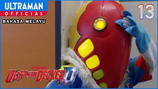 ULTRAMAN DECKER Episode 13 