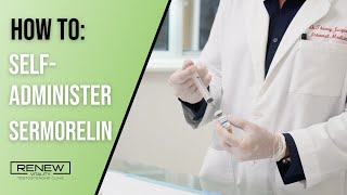 How to Self Administer Sermorelin